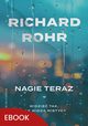 Nagie teraz, Richard Rohr