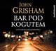 Bar pod kogutem, John Grisham