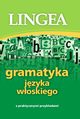 Gramatyka jzyka woskiego z praktycznymi przykadami, Lingea