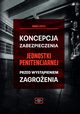 Koncepcja zabezpieczania jednostki penitencjarnej przed wystpieniem zagroenia, Pawe uszcz