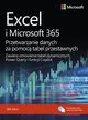Excel i Microsoft 365 Przetwarzanie danych za pomoc tabel przestawnych, Bill Jelen