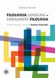 Filologia lokalna ? lokalno filologa, ukasz urek