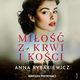 Mio z krwi i koci, Anna Rybakiewicz