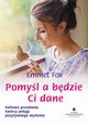 Pomyl a bdzie Ci dane, Emmet Fox