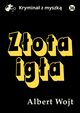 Zota iga, Albert Wojt
