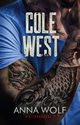 Cole West, Anna Wolf