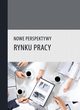 Nowe perspektywy rynku pracy, Rafa Muster