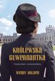 Krlewska guwernantka, Wendy Holden