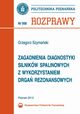 Zagadnienia diagnostyki silnikw spalinowych z wykorzystaniem drga rezonansowych, Grzegorz Szymaski