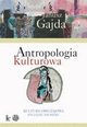 Antropologia kulturowa, cz. 2, Janusz Gajda