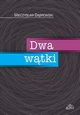 Dwa wtki, Mieczysaw Dbrowski