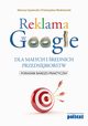 Reklama w Google dla maych i rednich przedsibiorstw, Mariusz Gsiewski, Przemysaw Modrzewski