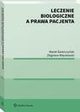 Leczenie biologiczne a prawa pacjenta, Marek wierczyski, Zbigniew Wickowski