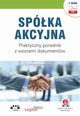 Spka akcyjna. Praktyczny poradnik z wzorami dokumentw (e-book z suplementem elektronicznym), Micha Koralewski