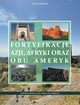 Fortyfikacje Azji, Afryki oraz obu Ameryk, Jakub Wrbel