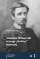 Stanisaw Brzozowski w krgu ?Kultury? paryskiej, Monika Anna Noga
