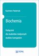 Biochemia. Podrcznik dla studentw medycznych studiw licencjackich, Kazimierz Pasternak