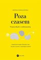 Poza czasem, Boena Kowalkowska