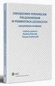 Zarzdzanie personelem pielgniarskim w podmiotach leczniczych. Zagadnienia wybrane, Boena Pietrzak, Tomasz Adam Karkowski