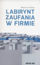 Labirynt zaufania w firmie, Maurice Delbar