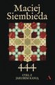 444, Maciej Siembieda
