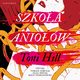 Szkoa aniow, Toni Hill