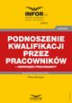 Podnoszenie kwalifikacji przez pracownikw ? obowizki pracodawcy, Praca zbiorowa