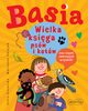 Basia. Wielka ksiga psw i kotw oraz innych zwierzcych przyjaci, Zofia Stanecka