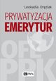 Prywatyzacja emerytur, Leokadia Orziak