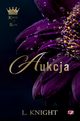 Aukcja. Kings of Ruin. Tom 1, Lia Knight