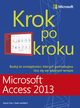 Microsoft Access 2013 Krok po kroku, Joyce Cox, Joan Lambert