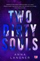 Two Dirty Souls, Anna Langner