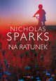 Na ratunek, Nicholas Sparks