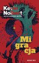 Migracja, Kevin Nolbert