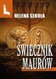 wiecznik Maurw, Helena Sekua