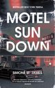 Motel Sun Down, Simone St. James