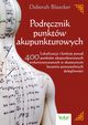 Podrcznik punktw akupunkturowych., Deborah Bleecker
