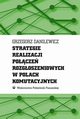 Strategie realizacji pocze rozgoszeniowych w polach komutacyjnych, Grzegorz Danilewicz