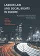 Labour Law and Social Rights in Europe, 