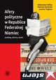 Afery polityczne w Republice Federalnej Niemiec, Katarzyna Gelles, Mariusz Kozerski, Joanna Trajman
