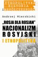 Rosja dla Rosjan, Andrzej Wierzbicki