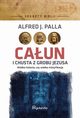 Caun i chusta z grobu Jezusa, Alfred J. Palla