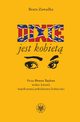 Dixie jest kobiet, Beata Zawadka