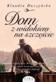 Dom z widokiem na szczcie, Klaudia Duszyska