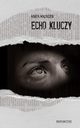 Echo kluczy, Marta Maciaszek