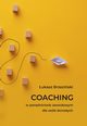 Coaching w poradnictwie zawodowym dla osb dorosych, ukasz Brzeziski