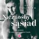 Nieznony ssiad. Niegrzeczna kolekcja. Tom 6, Ada Tuliska