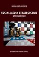 Social Media strategicznie wprowadzenie, Iwona Lupa-Wjcik