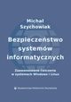 Bezpieczestwo systemw informatycznych, Micha Szychowiak