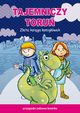 Tajemniczy Toru. Zota ksiga amigwek, Beata Guzowska, Mateusz Jagielski